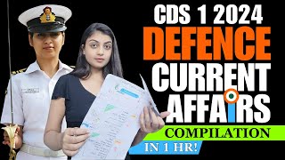 Complete Defence Current Affairs for CDS 1 2024 | CDS 1 2024 Preparation in 20 Days now!