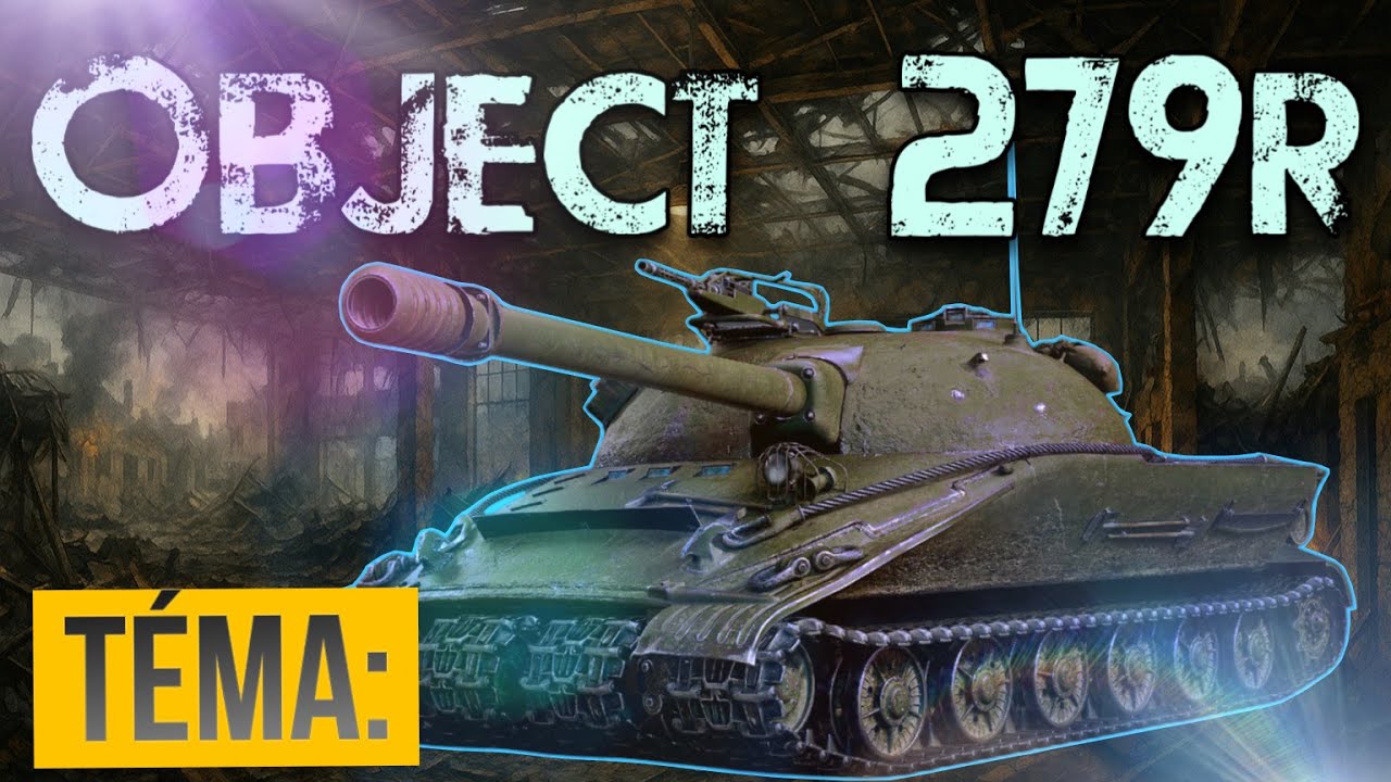 Téma: Object 279r - YouTube