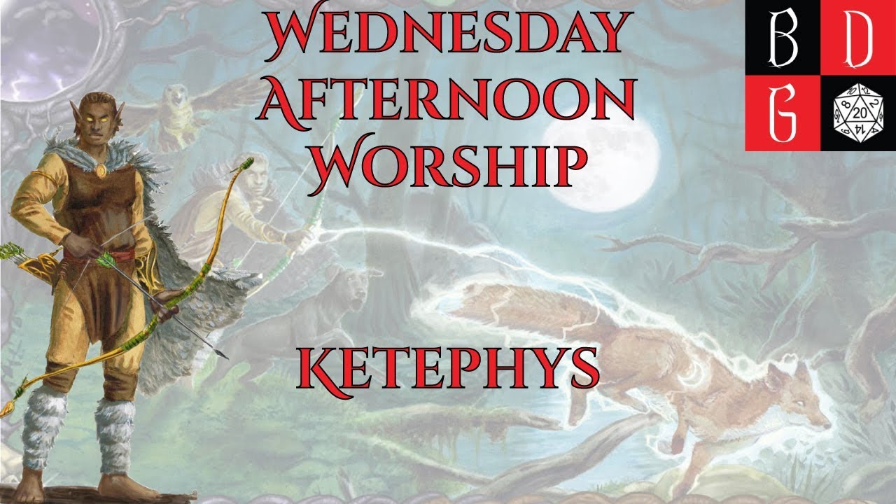 [1e AND 2e] Wednesday Afternoon Worship XCVI - Ketephys - YouTube