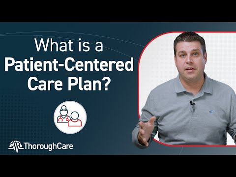 What is a Patient-Centered Care Plan? 5 Common Elements of Patient-Centered Care
