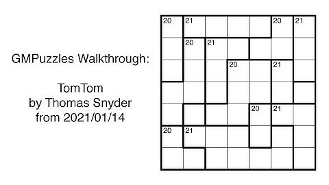 GMPuzzles - 2021/01/14 - TomTom by Thomas Snyder