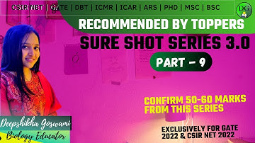 SURE SHOT SERIES 3.0 |SURE SHOT MARKS IN 10 MINS | PART - 9 | EXCLUSIVELY FOR CSIRNET2022 & GATE2022