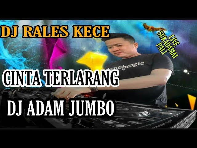 OT RALES KECE WITH LC STUDIO CINTA TERLARANG DJ ADAM class=