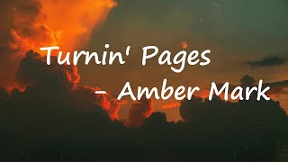Amber Mark - Turnin' Pages  Lyrics