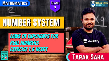 CBSE Class 9 : Laws of Exponents for Real Numbers | Ex 1.6 NCERT | Maths | Tarak Saha