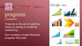 Progress : B1 level english vocabulary lesson, www.LipLix.com