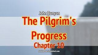 The Pilgrim's Progress Audiobook Chapter 10