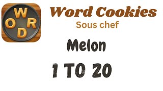 Word Cookies Melon Answers 1 to 20 Levels Under Sous chef Category