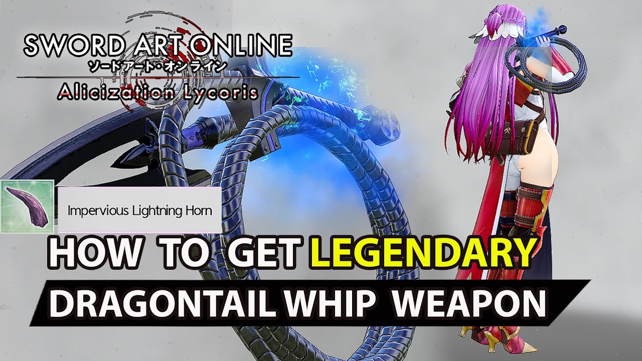 Sword Art Online Alicization Lycoris  - How To Get Dragontail Whip (Impervious Lightning Horn) Guide