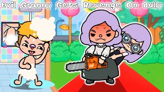 Evil Granny Gets Revenge On Bully l Toca life story l Toca Boca