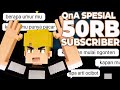 QnA spesial 50rb subscribe!