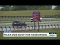 Police warn of ’100 deadliest days’ for teen drivers as summer begins