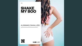 Shake My Boo (Extended Mix)