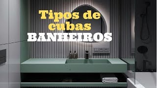 Tipos de Cubas Banheiros: Materiais e Estilos