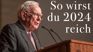 Warren Buffett’s neue Tipps, um heutzutage reich zu werden