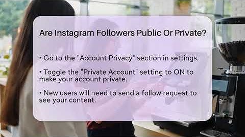 Are Instagram Followers Public Or Private? - Everyday-Networking