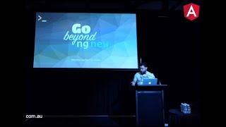 Angular CLI: Go Beyond ng new - Ciro Nunes at Angular Conf Australia 2018