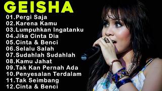 GEISHA FULL ALBUM TERBAIK