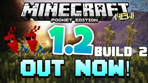 MCPE 1.2 Build 2 Out Now!!! (Various Bug Fixes) | Minecraft Pocket Edition 1.2.0.7/MCPE 1.2.0.7