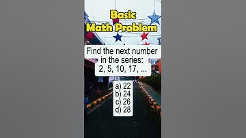 Find the next number in the series: 2, 5, 10, 17, ...a) 22b) 24c) 26d) 28#civilservice #Mathtutor