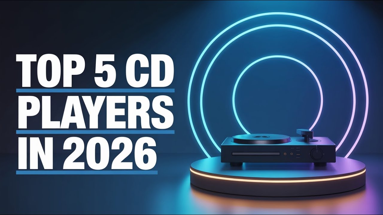«Топ-5 лучших CD-проигрывателей 2026 года – лучшие выборы для любителей Hi-Fi!» 🔥