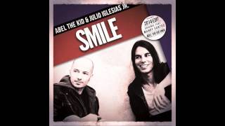 Abel the Kid & Julio Iglesias Jr.- Smile (Remix)