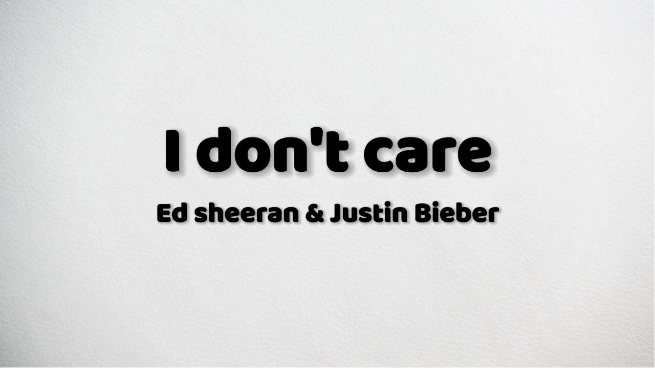 I Don T Care Ed Sheeran Deutsch I don't care _ Ed sheeran & Justin Bieber #lyrics - YouTube