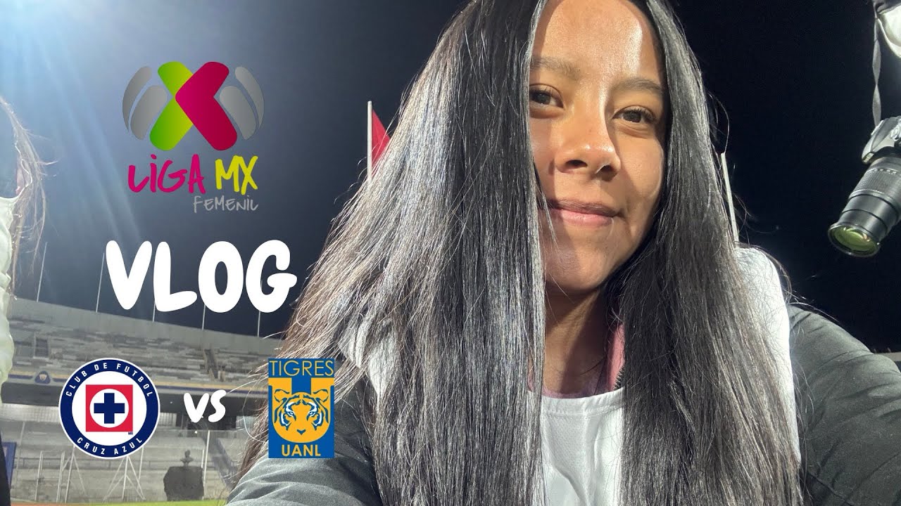 VLOG EN CANCHA | Cruz Azul vs Tigres | Semifinal Ida | Liga MX Femenil 