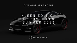 Divas-N-Rides On Tour: Kleen Edition presents FIlthy Kleen 2023