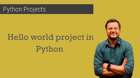Hello World in python | Python Projects