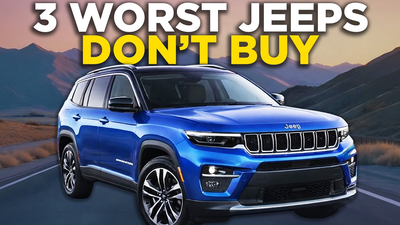 3 WORST and 4 BEST Jeep Models to Own