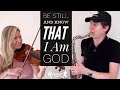 Be Still And Know That I Am God - (Worship Songs 2020) Rosemary Siemens & SaxAndViolin
