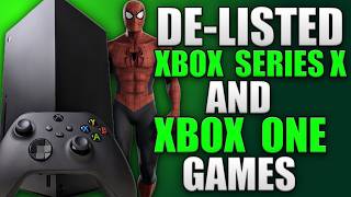 Delisted Xbox Series X &amp; Xbox One Games That You Can't Buy Anymore