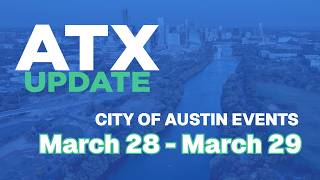 ATX Update Mar 28-29