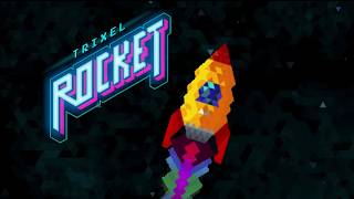 Trixel Rocket 2018 Launch Trailer