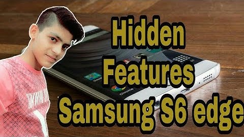 Samsung S6 edge Hidden Features | Enjoy Technology |