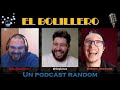 El Bolillero: Un Podcast Random #02