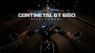 Continental GT 650 Night Power⚡ | Red Rooster Exhaust | Raw Sound | POV🎧[4K] ZhauXi Vlogs