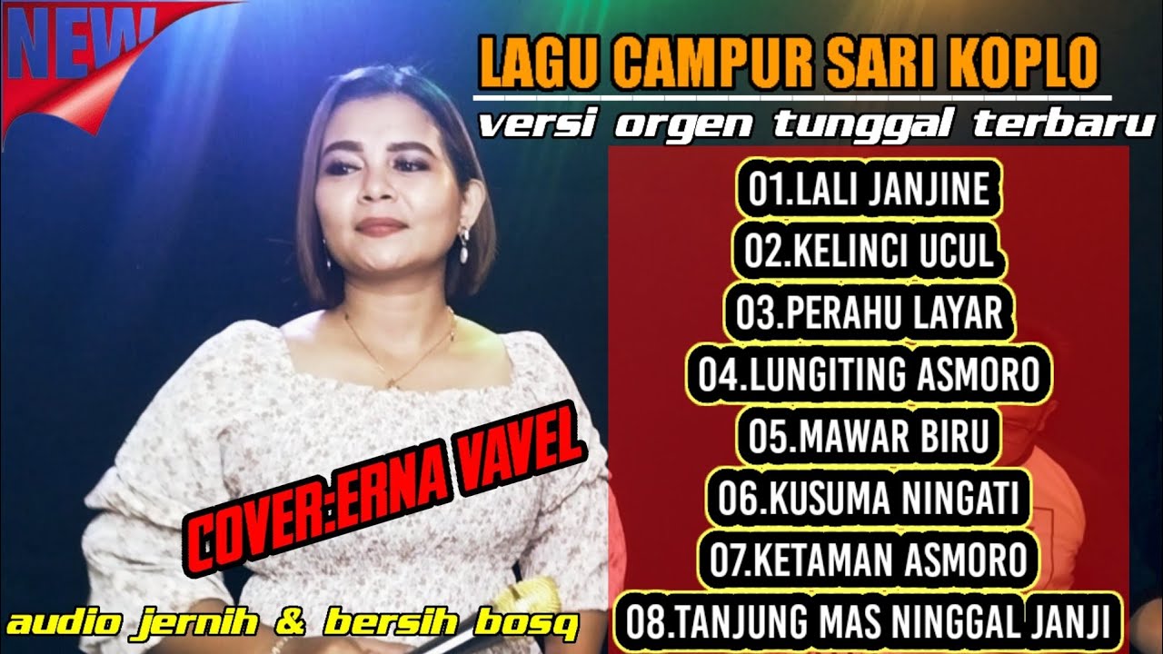 Lagu campur sari dangdut koplo|| versi orgen tunggal terbaru||cover Erna vavel || @vavelchanel