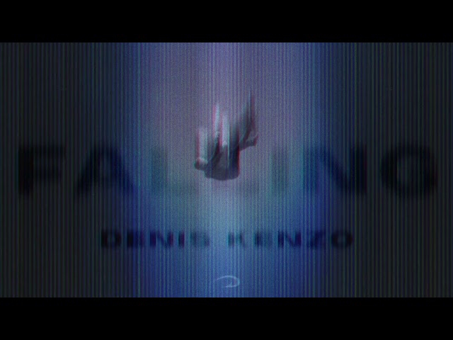 Denis Kenzo - Falling