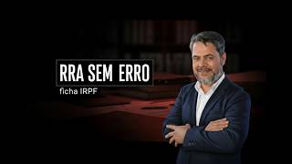RRA PASSO A PASSO: Evite o Campo Errado Que Contamina Sua Declaração.