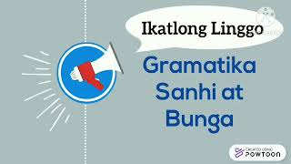 Sanhi at bunga