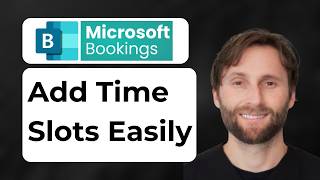 How to Add Time Slots in Microsoft Bookings Easily [2026 Guide]