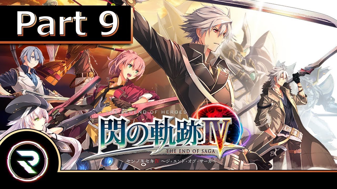 The Legend of Heroes: Trails of Cold Steel 4 - Part 9 (PS4 JP