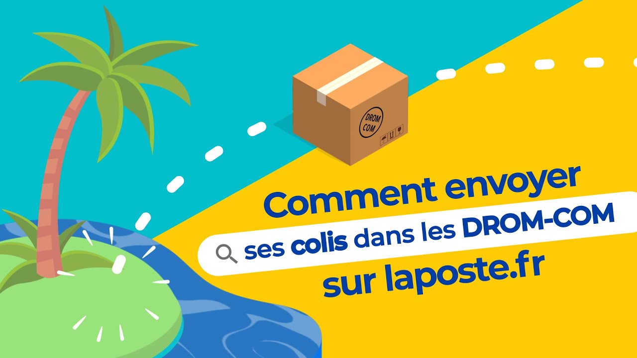 Comment envoyer un colis dans les DROM-COM au meilleur prix sur laposte.fr ?