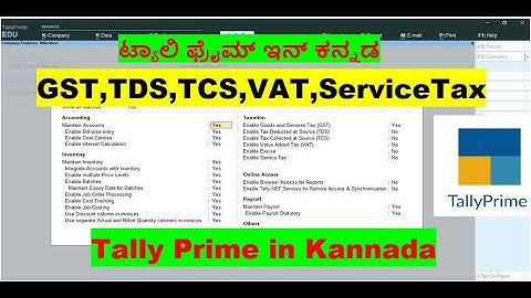 #5 Tally Prime Complete Tutorial in Kannada/Taxation/Payroll/Online Access Features Settings/GST,TDS