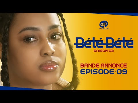BÉTÉ BÉTÉ - Saison 2 - Episode 9 : Bande Annonce