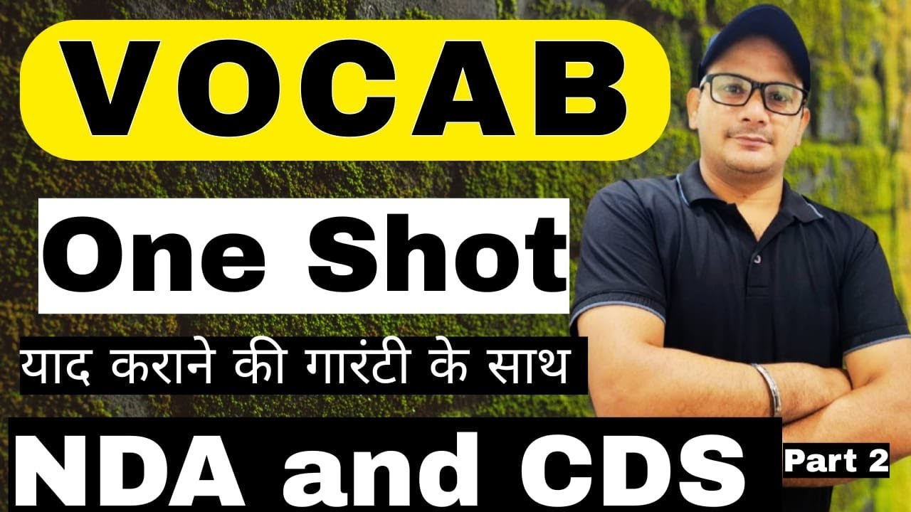NDA and CDS Vocab in One Shot 2.0|| Vocabulary One Shot for NDA & CDS 2 2025||