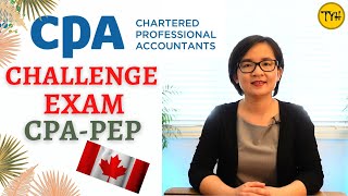 VOL2.Challenge Exam-CPA PEP. Quy Trình Trở Thành CPA- How To Become a CPA-CANADA