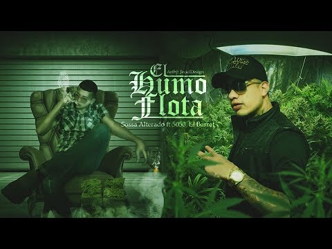5050 Flow Malandro Ft. Sossa Alterado -El Humo Flota (preview audio ...